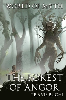 Travis Bughi - The Forest of Angor, Häftad