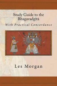 bokomslag Study Guide to the Bhagavadgita: With Practical Concordance