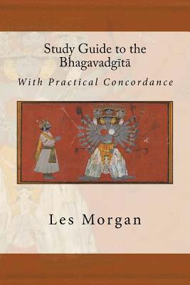 bokomslag Study Guide to the Bhagavadgita: With Practical Concordance