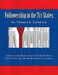 Followership in the Tri-States 1