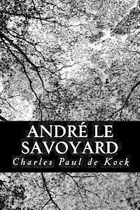 bokomslag André le Savoyard