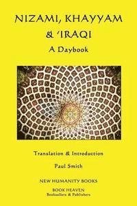 bokomslag Nizami, Khayyam & 'Iraqi: A Daybook