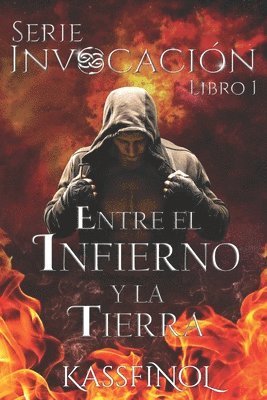 bokomslag Entre el Infierno y la Tierra