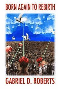 Born Again To Rebirth