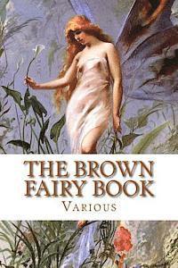 bokomslag The Brown Fairy Book