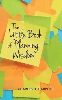 bokomslag The Little Book of Planning Wisdom