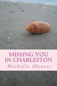 bokomslag Missing You in Charleston