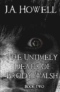 bokomslag The Untimely Death of Brody Walsh