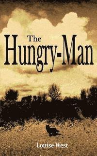bokomslag The Hungry-Man