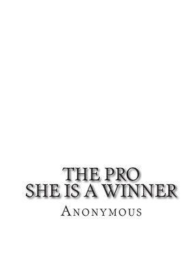 bokomslag The Pro: She is a winner!!!