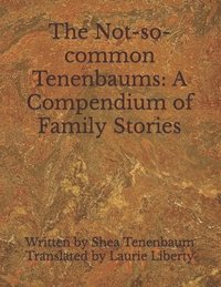 bokomslag The Not-so-common Tenenbaums