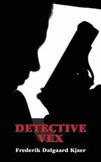bokomslag Detective Vex