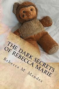 bokomslag The Dark Secrets of Rebecca Marie