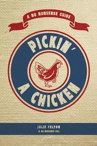 bokomslag Pickin' A Chicken