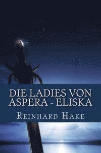 bokomslag Die Ladies von Aspera - Eliska