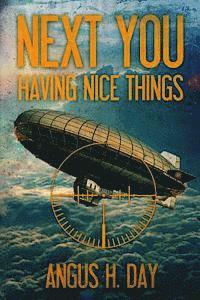 bokomslag Having Nice Things: A Next You Novel