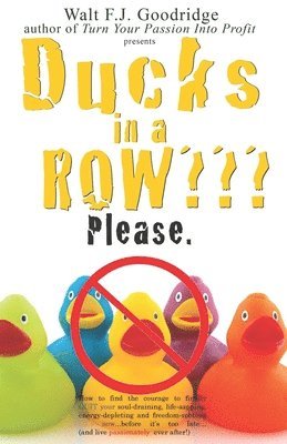 Ducks in a Row Please. 1