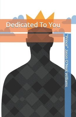 Jason O'Neal Williams - Dedicated To You, Häftad