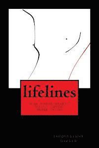 Jacquelynne Garner - lifelines: scar tissue heart/occult lover/snake tatoo, Häftad