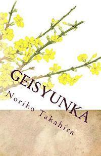 bokomslag Geisyunka: The Jasmine Blooms Beside Han-Gang.