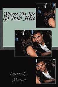 Where Do We Go From Here