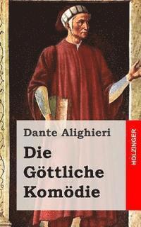 Die Göttliche Komödie: (La Divina Commedia) 1