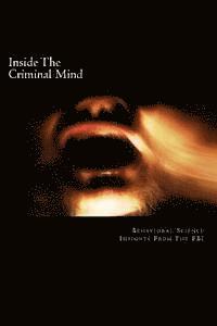 bokomslag Inside The Criminal Mind: : Behavioral Science Insights From The FBI