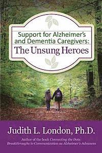 bokomslag Support for Alzheimer's and Dementia Caregivers: The Unsung Heroes