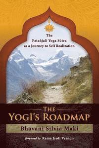 bokomslag The Yogi's Roadmap: Patanjali Yoga Sutra as a Journey to Self Realization