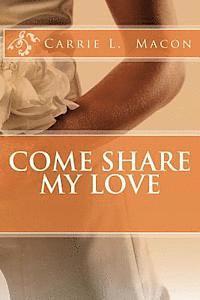 bokomslag Come Share My Love