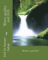 bokomslag Water quality and GIS: Water quality