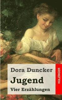 Jugend: Vier Erzählungen 1