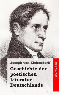 bokomslag Geschichte der poetischen Literatur Deutschlands