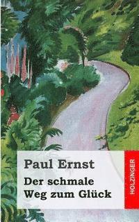 Der schmale Weg zum Glück
