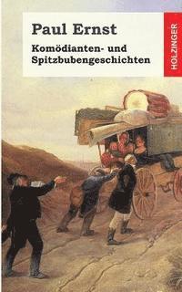 Komödianten- und Spitzbubengeschichten 1