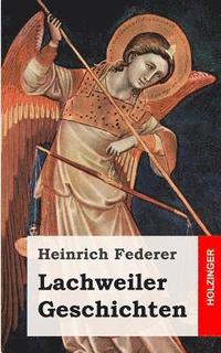 bokomslag Lachweiler Geschichten