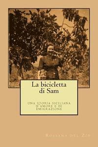 bokomslag La bicicletta di Sam. Una storia siciliana di amore e di emigrazione