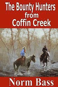 The Bounty Hunters From Coffin Creek 1