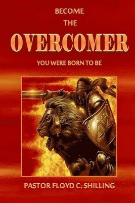 Become the Overcomer You Were Born To Be 1