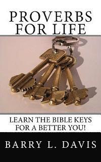 bokomslag Proverbs for Life: Learn the Bible Keys for a Better You!