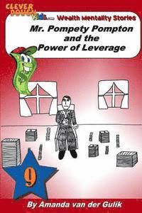Mr. Pompety Pompton and the Power of Leverage 1