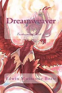 Dreamweaver: Enslavement(book 2) 1