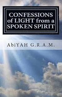 bokomslag CONFESSIONS of LIGHT from a SPOKEN SPIRIT: confessions of light