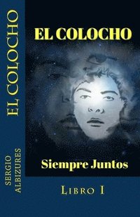 bokomslag El Colocho: Siempre Juntos