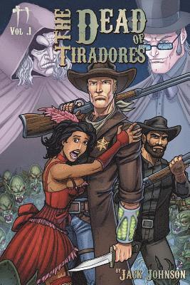 bokomslag The Dead of Tiradores Volume 1: A Joss Dresden Novel