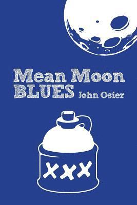 Mean Moon Blues 1