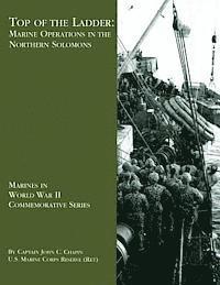 bokomslag Top Of The Ladder: Marine Operations in the Northern Solomons