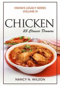 bokomslag Chicken: 25 Classic Dinners