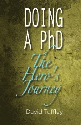David Tuffley - Doing a PhD, Häftad