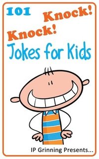 bokomslag 101 Knock Knock Jokes for Kids: (Joke Books for Kids)